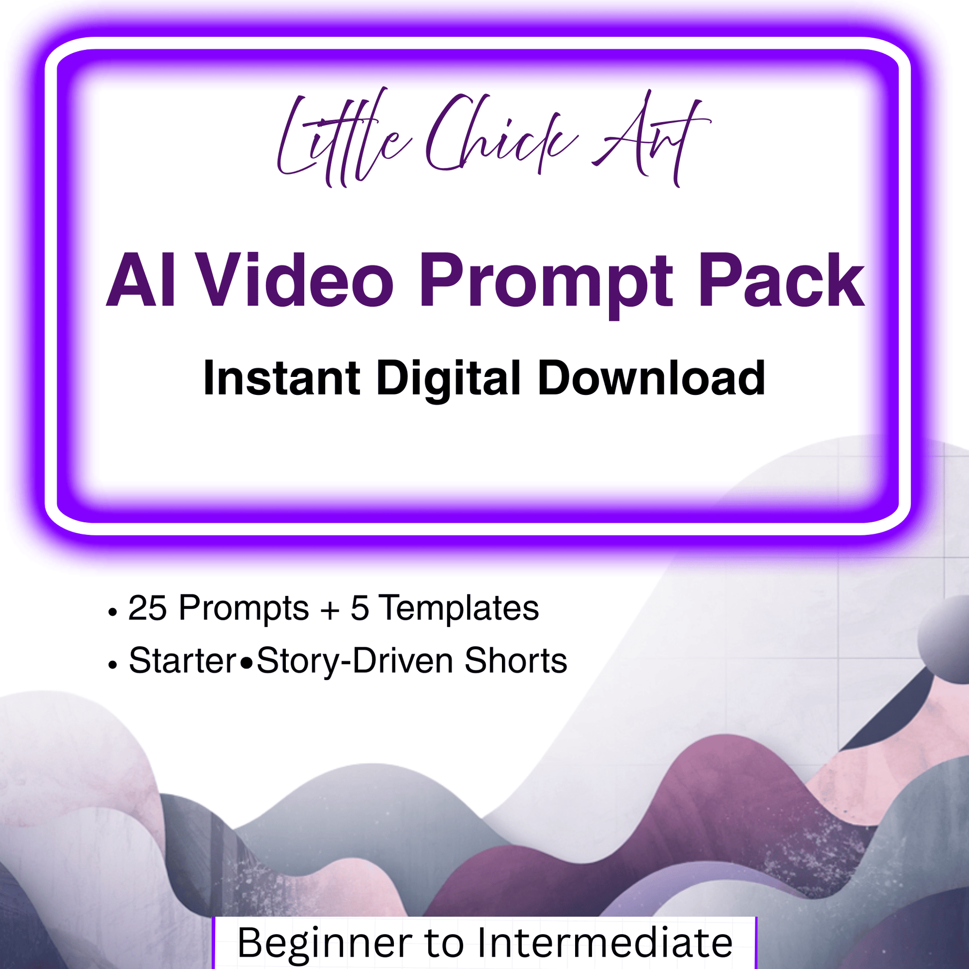 Digital Download of AI Video Prompt Pack for Modern Creators by Little Chick Art 